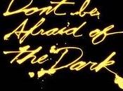 Trailer Don't Afraid Dark