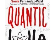 Reseña Quantic Love, Sonia Fernández-Vidal