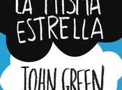 Bajo Misma Estrella "John Green" (Reseña #73)