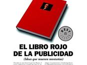 LIBRO ROJO PUBLICIDAD(IDEAS MUEVEN MONTAÑAS) Luis Bassat