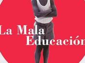 MALA EDUCACIÓN (Pedro Almodóvar, 2004)