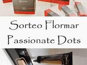 Sorteo colección Passionate Dots cream Lifting Flormar