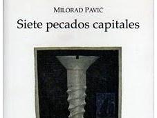 Siete pecados capitales, Milorad Pavić