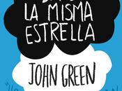 Reseña Bajo misma Estrella