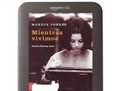 Mientras vivimos, Maruja Torres