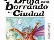 bruja está borrando ciudad