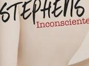 Reseña Inconsciente, S.C. Stephens