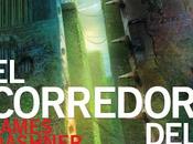 Reseña: corredor laberinto`', James Dashner