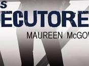 Reseña ejecutores, Maureen McGowan