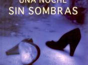 noche sombras, Gisa Klönne