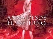 Reseña Anna desde infierno Kendare Blake.