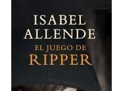 Isabel Allende: Juego Ripper
