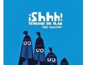 '¡Shhh! Tenemos plan' Chris Haughton