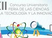 XXII Concurso Universitario Feria Ciencias, Tecnología Innovación (México)