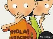 "¡Hola! ¡Gracias! ¡Adiós!".... valores siempre para niños