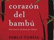 corazón bambú, Pablo Tobías
