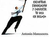 FINANZAS PARA EMPRENDEDORES todo necesitas saber para encontrar financiación convertir idea negocio