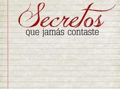 RESEÑA: "Secretos jamás contaste", Isaías Cortejosa.