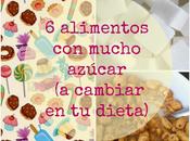 alimentos mucho azúcar (que deberías cambiar dieta)