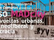 #MADCity: Revueltas crisis urbanas ayer hasta