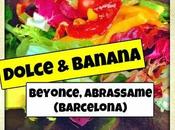 DOLCE BANANA: Beyoncé... Abrassame Barcelona!