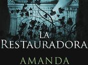 Restauradora, Amanda Stevens