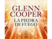 Glenn Cooper: Piedra Fuego