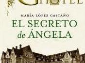 Gran Hotel. secreto Angela. María López Castaño