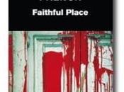 Faithful Place, Tana French