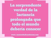 sorprendente verdad lactancia prolongada todo mundo debería conocer