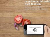 Foodinterest, primera social gastronómica para cocinillas, “foodies”