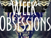 Week Obsessions Comida, viajes, música