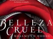 BookTrailers #18: Belleza Cruel Rosamund Hodge