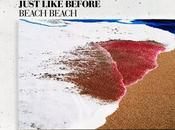 "Just Like Before", nuevo BEACH