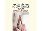 Algún contaremos todo (Daniela Krien)