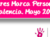 Talleres Marca Personal Valencia. Mayo 2014