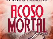 Acoso mortal, Pamela Clare