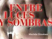 Reseña Entre luces sombras