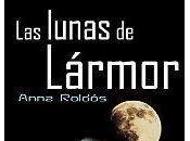 Promoción "Las lunas Lármor", Anna Roldós