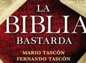 Biblia Bastarda (Mario Fernando Tascón)