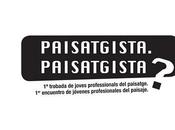 Encuentro Jóvenes Profesionales Paisaje. Barcelona 2010