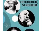 Hathaway, Hitchcock, Stroheim