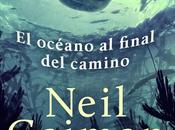 océano final camino" Neil Gaiman