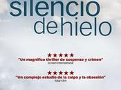 "SILENCIO HIELO": Crítica pocas palabras