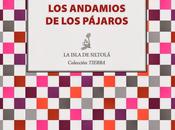 andamios pájaros