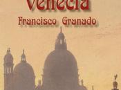 Regreso Venecia Francisco Granado