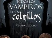 TODOS VAMPIROS TIENEN COLMILLOS: Campaña Pre-venta