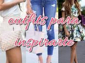 Outfits para inspirarte