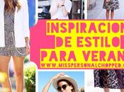 Inspiración estilo para verano!