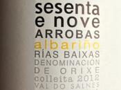 Vino Blanco Albamar Sesenta Nove Arrobas 2012: Increíble volumen